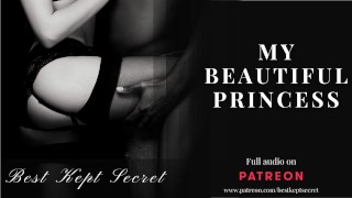 My Gorgeous Princess, Psyche – ASMR AUDIO – PORN FOR WOMEN